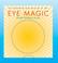 Cover of: Eye Magic