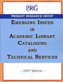 Cover of: Emerging Issues in Academic Library Cataloging & Technical Services