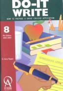 Cover of: Do-It Write: How to Prepare a Great College Application : 2002-2003 (Do It Write)