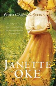 Cover of: When comes the spring by Janette Oke