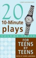 Cover of: Twenty 10-Minute Plays For Teens Volume 3