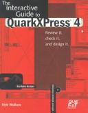 Cover of: Interactive Guide to QuarkXPress by Rick Wallace