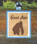 Cover of: Giant Ape (Prehistoric Animals)