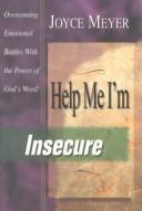 Cover of: Help Me! I'm Insecure (Help Me Series) by Joyce Meyer