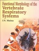 Cover of: Functional Morphology of the Vertebrate Respiratory Systems (Biological Systems in Vertebrates, Vol. 1)