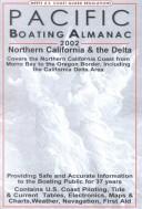 Cover of: Pacific Boating Almanac 2002: Northern California & the Delta (Pacific Boating Almanac Northern California & the Delta)