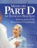 Medicare Part D for Physician Practices by Joel Brill