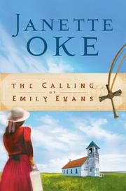 The Calling of Emily Evans (Women of the West #1) by Janette Oke