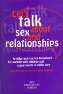 Let's talk about sex and relationships : a policy and practice framework for working with children and young people in public care