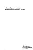 Sediment dynamics and the hydromorphology of fluvial systems