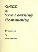 Cover of: CALL and the Learning Community (Elm Bank Modern Language Series)