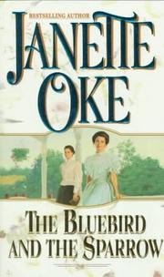 Cover of: The Bluebird and the Sparrow (Women of the West Series (Paper)) by Janette Oke