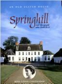 Springhill : an old Ulster house and the people who lived in it
