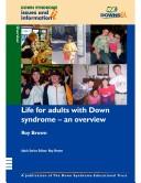 Life for adults with Down syndrome : an overview