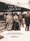 Overlooking the River Mourne : four centuries of family farms in Edymore and Cavanalee in County Tyrone