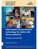 Cover of: Information Communication Technology for Adults with Down Syndrome (Down Syndrome Issues & Information) by Ken Ryba, Linda Selby