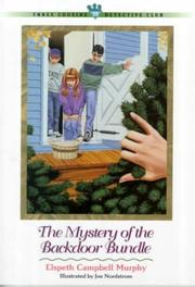 Cover of: The mystery of the backdoor bundle by Elspeth Campbell Murphy