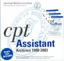 Cover of: CPT Assistant Archives 1990-2003: Single User