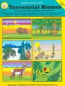 Cover of: Terrestrial Biomes: Exploring Eathr's Land-based Ecosystems ; 5-8+