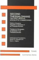 Cover of: Second Thessalonians: Two Early Medieval Apocalyptic Commentaries (Commentary Series)