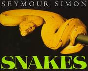 Cover of: Snakes by Seymour Simon