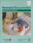 Cover of: Neonatal Resuscitation: Instructor Manual