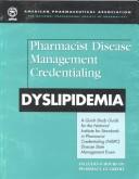 Pharmacist disease management credentialing : dyslipidemia