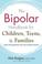 Cover of: The Bipolar Handbook for Children, Teens, and Families
