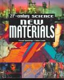 Cover of: New Materials (21st-Century Science (Apple Media))
