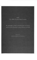 Players and painted stage : aspects of the twentieth century theatre in Ireland