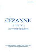 Cezanne at the Tate : a view from the enclosure