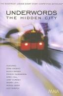Cover of: Underwords: The Hidden City