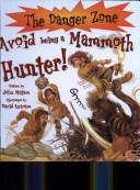 Cover of: Avoid Being a Mammoth Hunter!