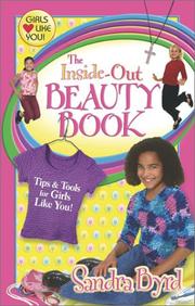 Cover of: The Inside-Out Beauty Book: Tips & Tools for Girls Like You