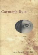 Cover of: Carmen's Rust