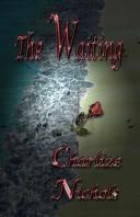 Cover of: The Waiting | Charlize Nichols