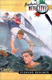 Cover of: Creature of the mists: The Accidental Detectives No 6