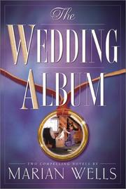 Cover of: The wedding album by Marian Wells