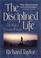 Cover of: The disciplined life