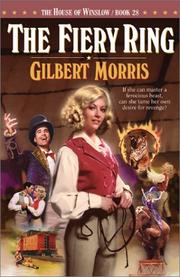The Fiery Ring (The House of Winslow #28) by Gilbert Morris