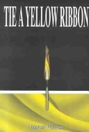 Cover of: Tie a Yellow Ribbon | Merrell Palmer