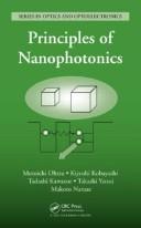 Cover of: Principles of Nanophotonics (Optics and Optoelectronics)