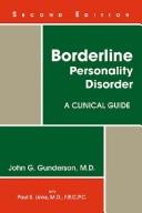 Borderline personality disorder : a clinical guide