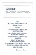 Cover of: Evidence: Rules, Statute and Case Supplement