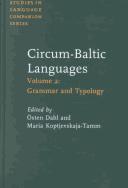 Cover of: The Circum-Baltic Languages: Typology and Contact : Grammar and Typology (Studies in Language Companion Series)