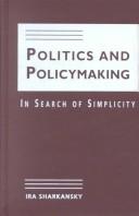 Politics and policymaking : in search of simplicity