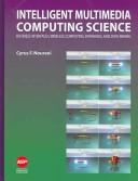 Intelligent Multimedia Computing Science by Cyrus F. Nourani