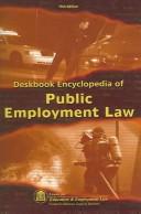 Cover of: Deskbook Encyclopedia of Public Employment Law |
