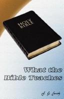 Cover of: What the Bible Teaches