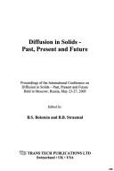 Cover of: Diffusions in Solids | B. S. Bokstein